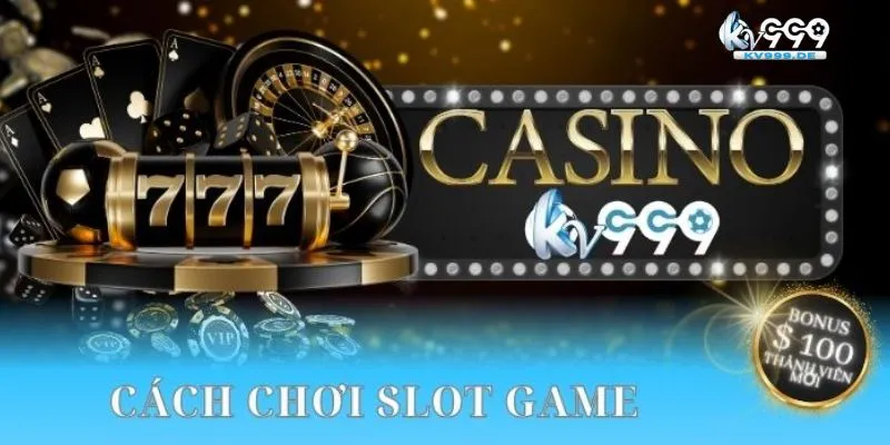 Slot Game - Nổ hũ